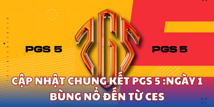 PUBG Global Series 5 Chung Kết: Ngày 1 - CES, NAVI Bùng Nổ