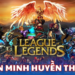 Liên Minh Huyền Thoại LOL - Chiến trường 5v5 Summoner's Rift