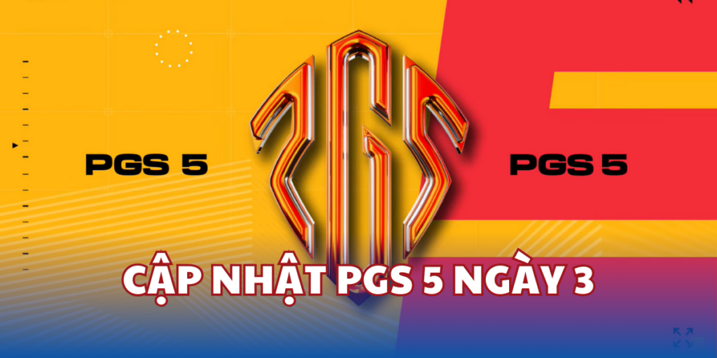 PUBG Global Series 5 Ngày 3 - Tấm Vé Cuối Cùng