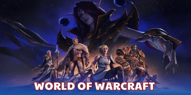 World Of Warcraft - Trò Chơi Nhập Vai MMORPG Trên Máy Tính