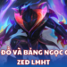 Build đồ Zed, bảng ngọc và cách chơi hiệu quả mùa 14