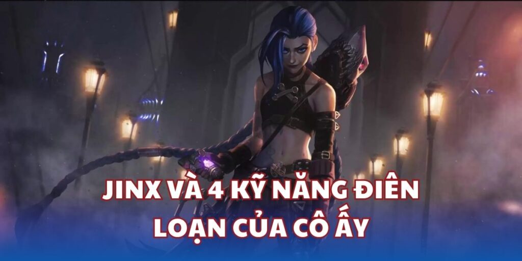 Cách Chơi Jinx LMHT Mùa 14: Hướng dẫn Build đồ chuẩn