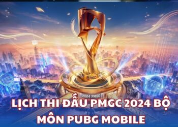 Lịch Thi Đấu PMGC 2024 bộ môn PUBG Mobile