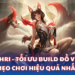 AHRI - Tối ưu Build đồ Và Mẹo Chơi Hiệu Quả Nhất