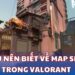 Split - Những điều nên biết về map Split trong Valorant