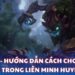 Maokai - Hướng dẫn cách chơi và lên trang bị trong Liên Minh Huyền Thoại