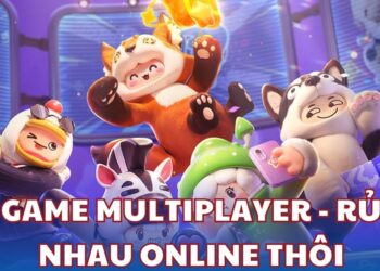 Game Multiplayer - Thẻ loại game chơi cùng đồng đội