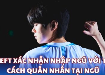 Deft xác nhận nhập ngũ với tư cách quân nhân tại ngũ