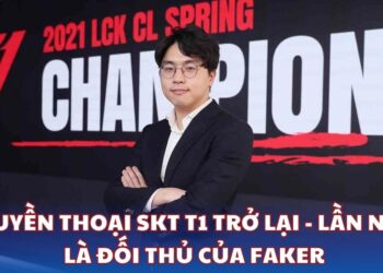 Huyền thoại SKT T1 trở lại - Lần này là đối thủ của Faker