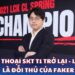 Huyền thoại SKT T1 trở lại - Lần này là đối thủ của Faker