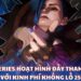 Arcane - Series hoạt hình đầy tham vọng của Riot Games với kinh phí khổng lồ 250 triệu USD