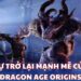 Sự trở lại mạnh mẽ của Dragon Age Origins sau khi The Veilguard ra mắt