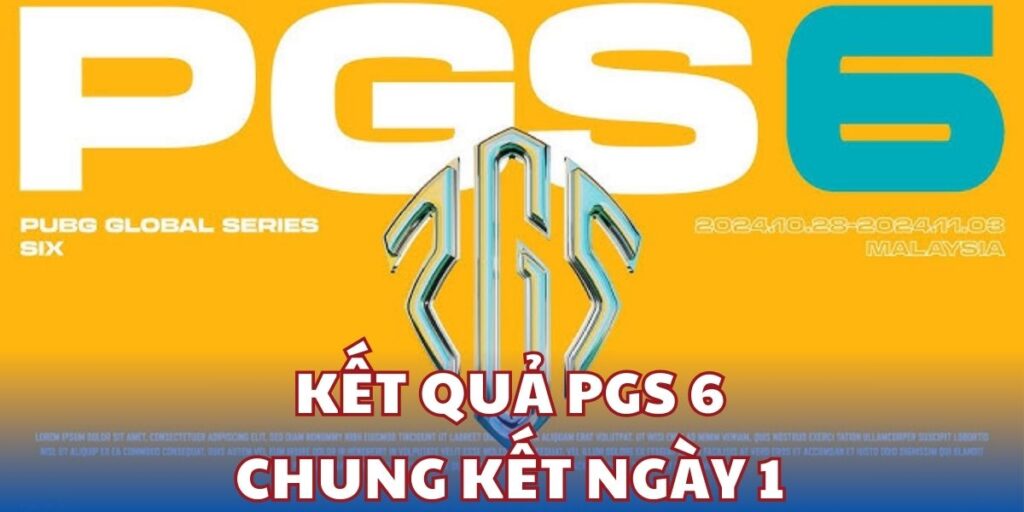 Kết quả PUBG Global Series 6 Chung kết ngày 1 - Bùng nổ với Himass