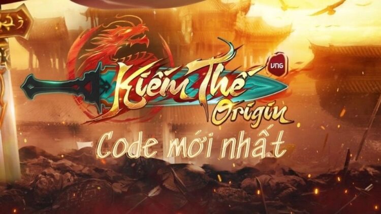 Cập nhật mã Code Game Kiếm Thế Origin mới nhất tháng 11/2024