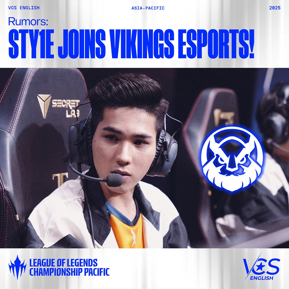 VKE (Vikings Esports) đã chính thức bổ sung xạ thủ Sty1e vào đội hình của họ để chuẩn bị cho mùa giải LCP 2025