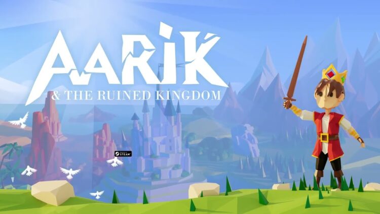 Aarik and The Ruined Kingdom - Tựa game giải đố trong thế giới cổ tích