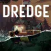 Game thủ "ngán ngẩm" với Dredge - tựa game miễn phí thứ 7 của Epic Games Store