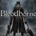 Bloodborne trên PC - Giấc mơ thành hiện thực!