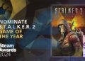 Stalker 2: Heart of Chernobyl được đề cử tại Steam Awards 2024 ở 3 hạng mục lớn