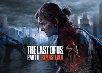 The Last of Us: Part 2 Remastered chính thức ra mắt PC vào tháng 4/2025