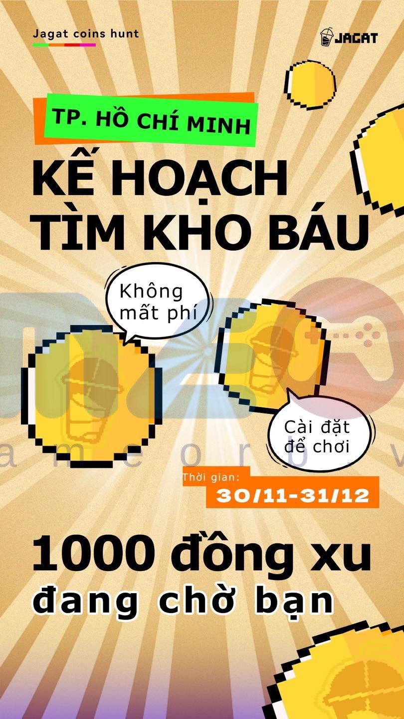 Sự kiện "Kế hoạch Tìm Kho Báu" lần đầu tiên được Jagat tổ chức tại Thành phố Hồ Chí Minh, diễn ra từ ngày 30/11/2024 đến hết ngày 31/12/2024