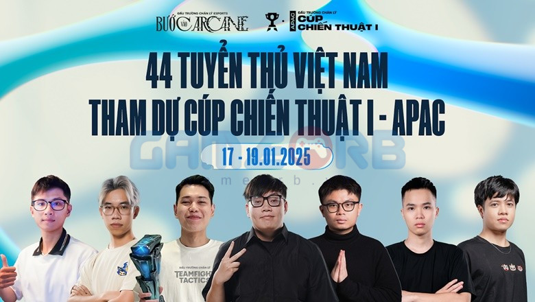 44 tuyển thủ Việt Nam tham dự Cúp Chiến Thuật I khu vực APAC