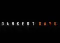 DARKEST DAYS – Game sinh tồn zombie sắp ra mắt trên Mobile và PC