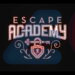 Epic Games Store tặng miễn phí Escape Academy từ ngày 16 tháng 1