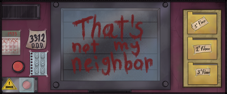 That's Not Your Neighbor - Hành trình từ itch.io đến Steam