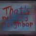 That's Not Your Neighbor - Hành trình từ itch.io đến Steam