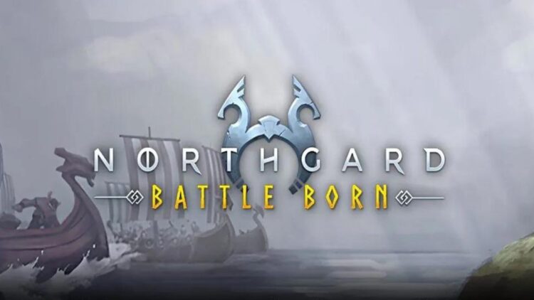 Northgard: Battle Born – Tựa game MOBA kết hợp Card Battler lấy cảm hứng từ thần thoại Bắc Âu