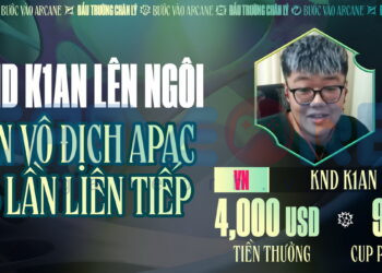 Phạm Trường An (KND.K1AN) vô địc APAC 3 lần liên tiếp