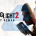 Dying Light 2 giảm giá mạnh, game thủ còn một tuần để sở hữu bom tấn zombie