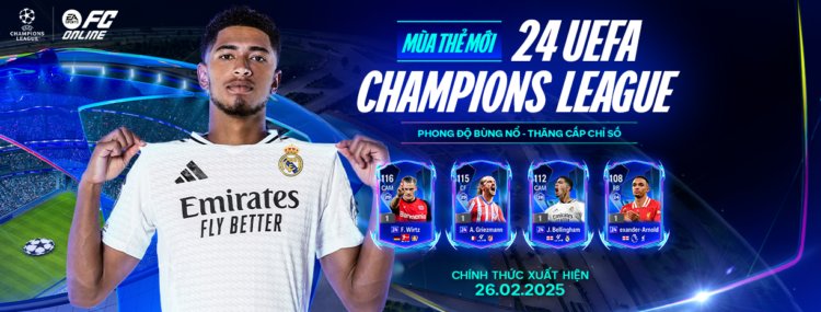 FC Online ra mắt mùa thẻ 24UCL - 24 đội bóng tranh tài tại vòng Knock-Out Champions League