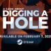 A Game About Digging a Hole – Tựa game đào hố tưởng chừng vô tri nhưng lại ẩn chứa cái kết đầy bất ngờ