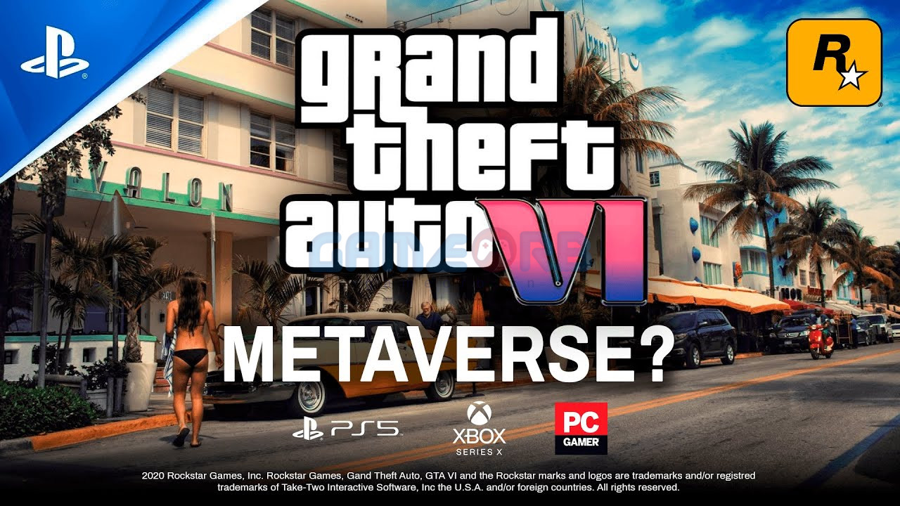 Rockstar Games đang lên kế hoạch biến GTA 6 thành một nền tảng metaverse