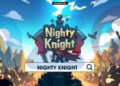 Nighty Knight: Frontier War TD – Tựa game chiến thuật thủ thành đỉnh cao