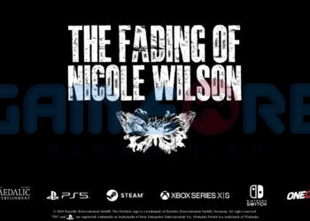 The Fading of Nicole Wilson ấn định ra mắt năm 2025, hứa hẹn trải nghiệm kinh dị dân gian đầy ám ảnh