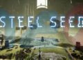 Steel Seed – Tựa game hành động lén lút đầy kịch tính ra mắt vào tháng 4